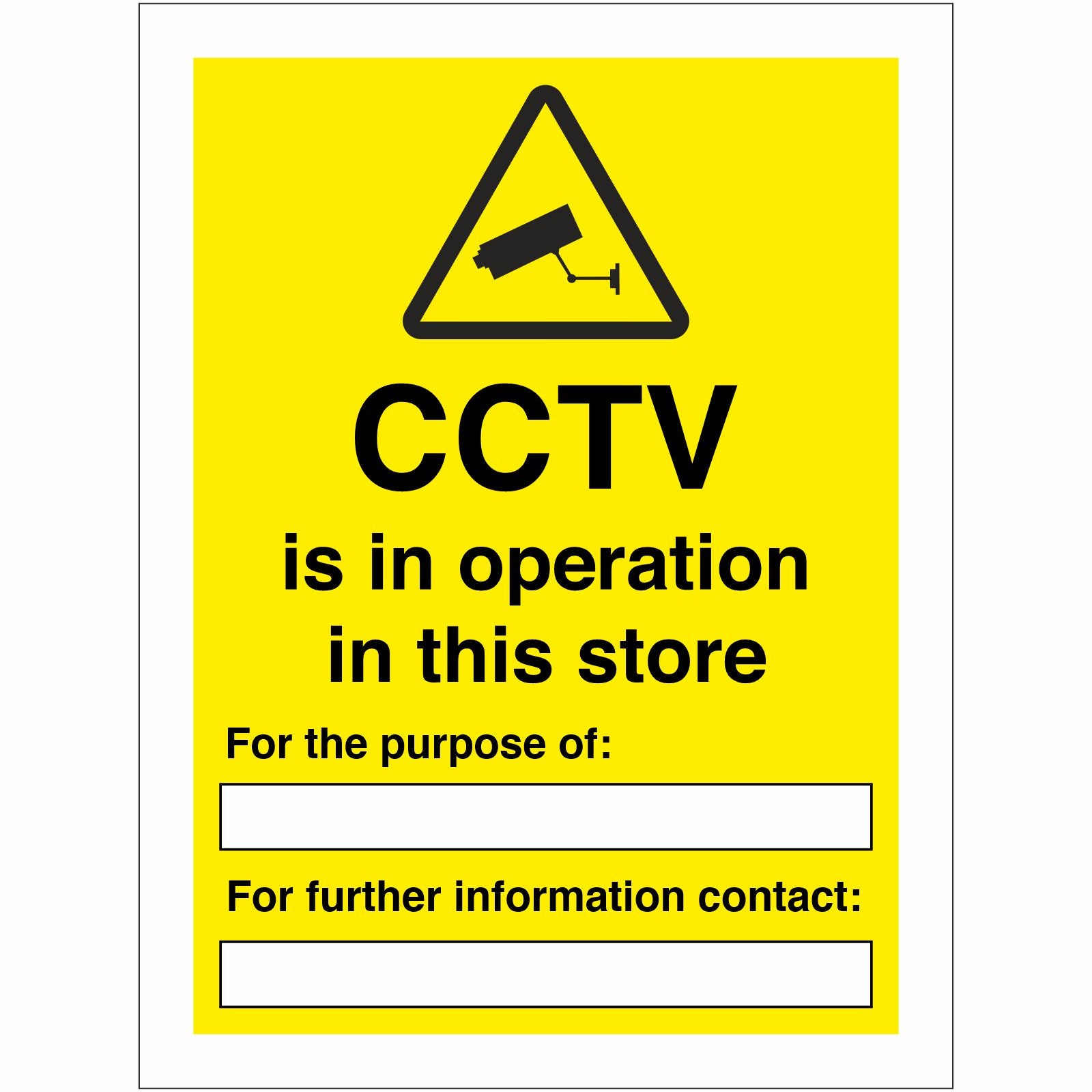CCTV Is In Operation In This Store For The Purpose Of