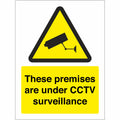 These Premises Are Under CCTV Surveillance