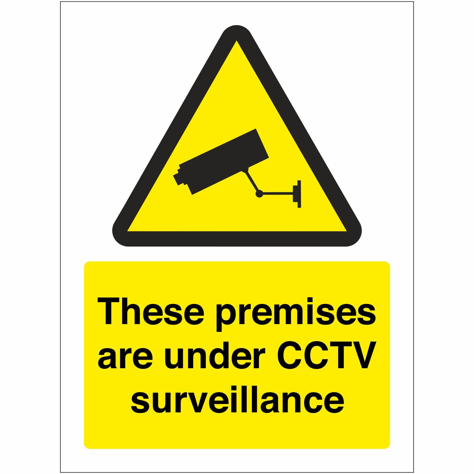 These Premises Are Under CCTV Surveillance
