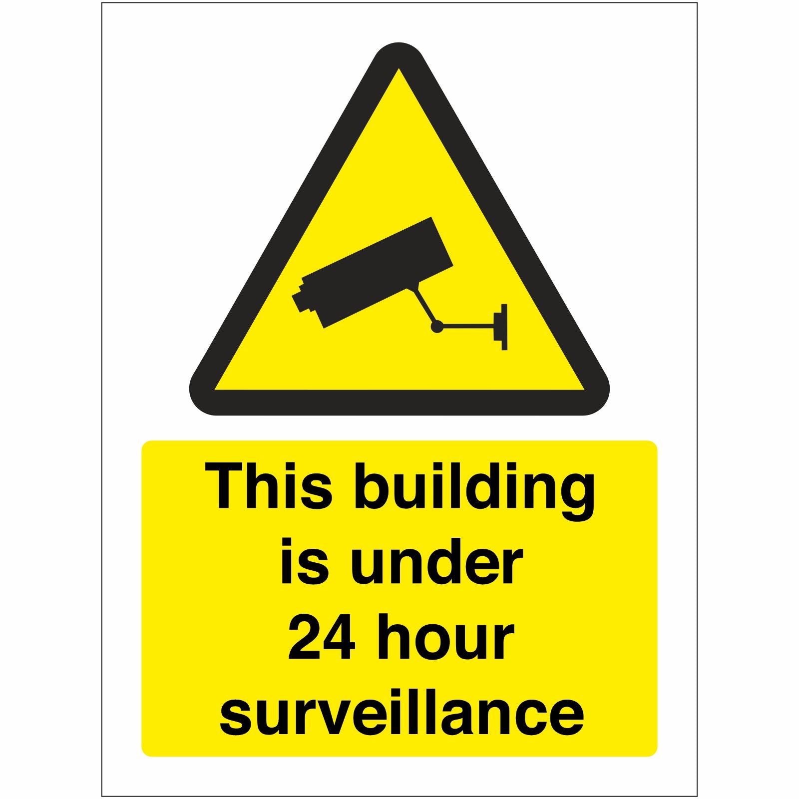 This Building Is Under 24 Hour Surveillance