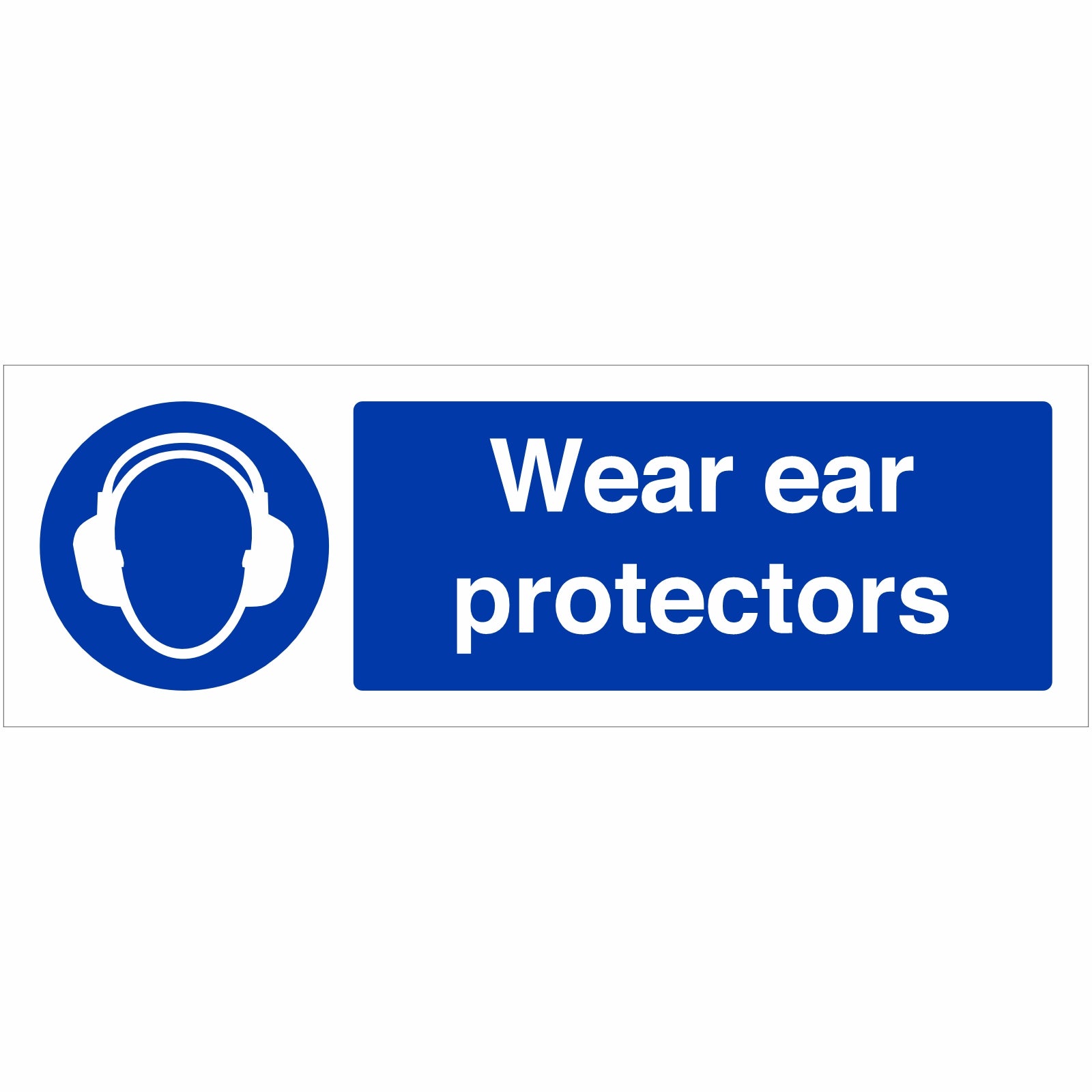 Wear Ear Protectors