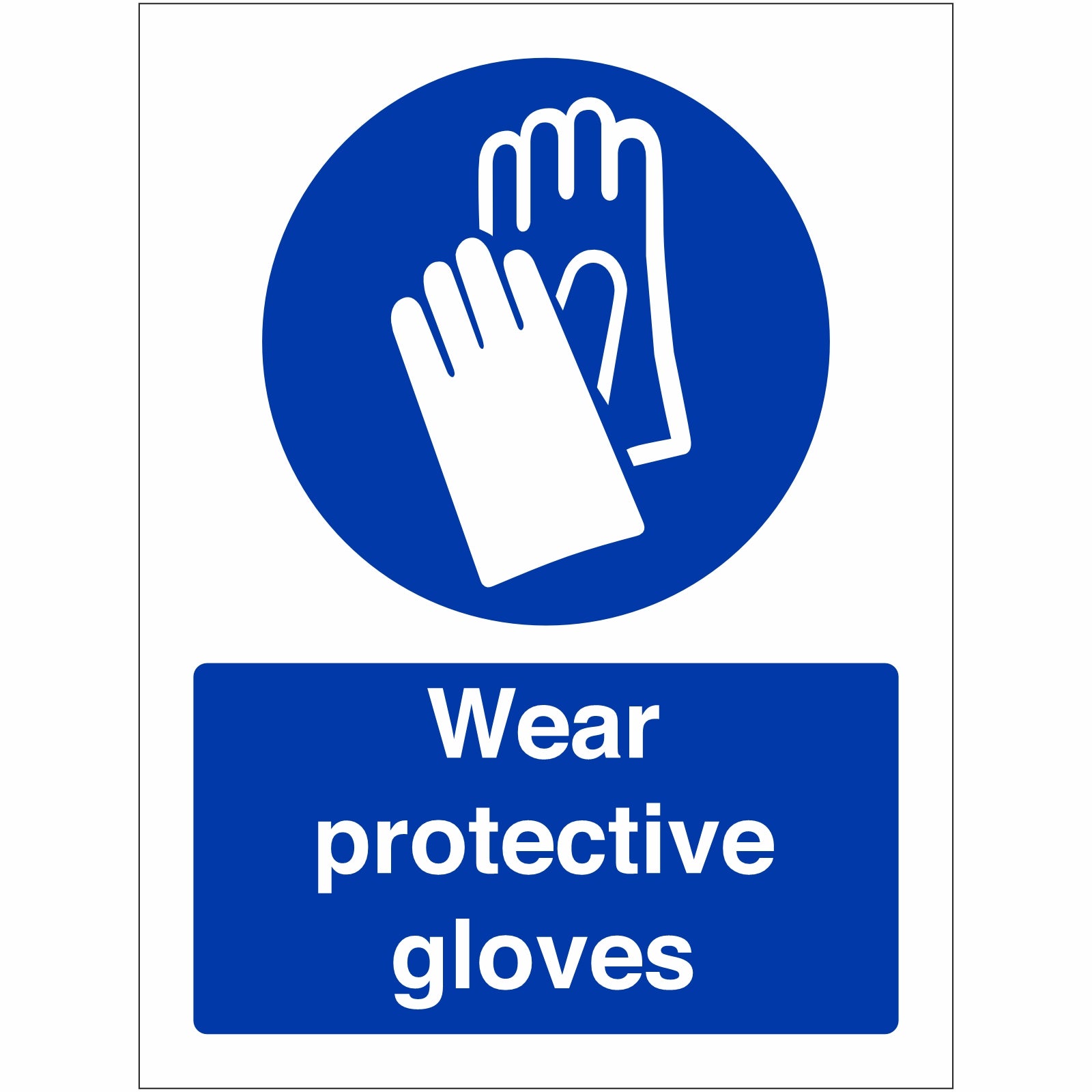 Wear Protective Gloves