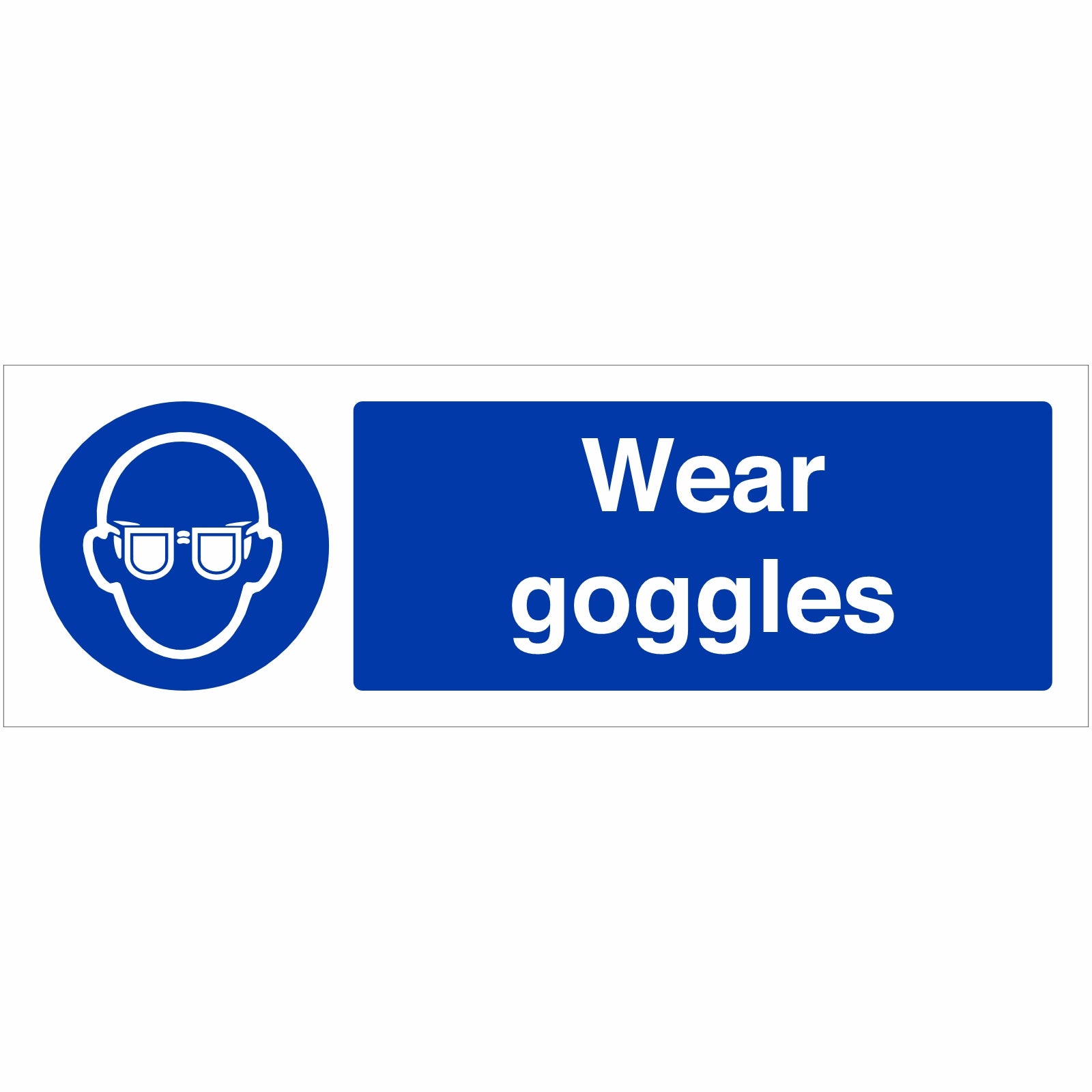 Wear Goggles